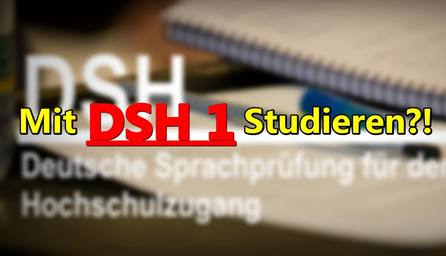 Wo kann ich mit DSH1/TestDaF3 studieren Wo kann ich mit DSH1/TestDaF3 studieren